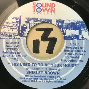  audition new goods SHIRLEY BROWN THIS USED TO BE YOUR HOUSE