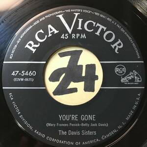 試聴 1953年ヴィンテージ・カントリー推薦 THE DAVIS SISTERS YOU’RE GONE 両面NM