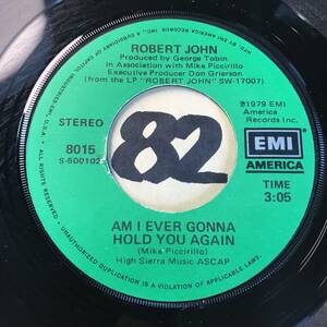 試聴 新品 ROBERT JOHN AM I EVER GONNA HOLD YOU AGAIN 