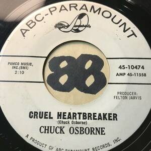 試聴 CHUCK OSBORNE CRUEL HEARTBREAKER 両面VG++ SOUNDS EX 1963 