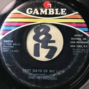 試聴 THE INTRUDERS BEST DAYS OF MY LIFE 両面VG++ SOUNDS EX 