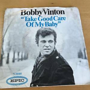 試聴 ゴフィン＆キング作 BOBBY VINTON TAKE GOOD CARE OF MY BABY 両面EX+ ブリルビルディング・サウンド’68