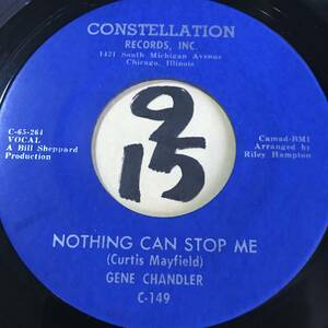 試聴 カーティス作シカゴ・ノーザン GENE CHANDLER NOTHING CAN STOP ME 両面NM 