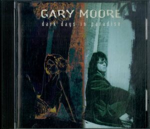 D00158740/CD/ゲイリー・ムーア「Dark Days In Paradise」