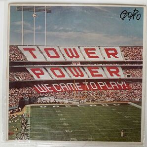 米 TOWER OF POWER/WE CAME TO PLAY/COLUMBIA JC34906 LPの画像1