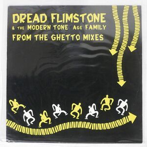 英 DREAD FLIMSTONE AND THE MODERN TONE AGE FAMILY/FROM THE GHETTO MIXES/URBAN URBX87 12