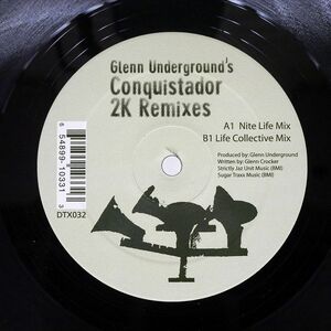 米 GLENN UNDERGROUND/CONQUISTADOR 2K REMIXES/DUST TRAXX DTX032 12