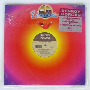 米 DENROY MORGAN/I’LL DO ANYTHING FOR YOU SWEET TENDER LOVE/BECKET SPEC1500 12