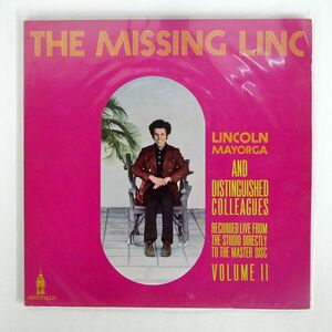 米 LINCOLN MAYORGA/VOLUME II - THE MISSING LINC/SHEFFIELD LAB S10 LP