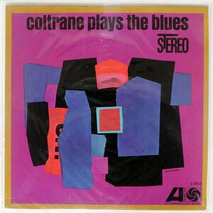 米 JOHN COLTRANE/COLTRANE PLAYS THE BLUES/ATLANTIC SD1382 LP