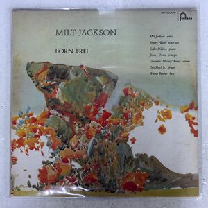 MILT JACKSON/BORN FREE/FONTANA BT2004 LP