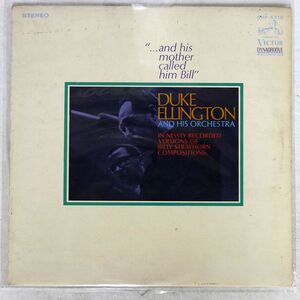 DUKE ELLINGTON AND HIS ORCHESTRA/AND HIS MOTHER CALLED HIM BILL/VICTOR SHP5710 LP