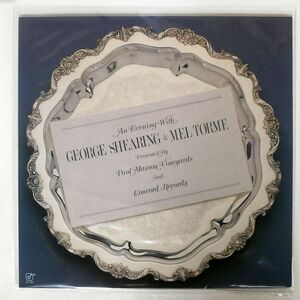 独 GEORGE SHEARING/AN EVENING WITH AND MEL TORM/CONCORD JAZZ CJ190 LP