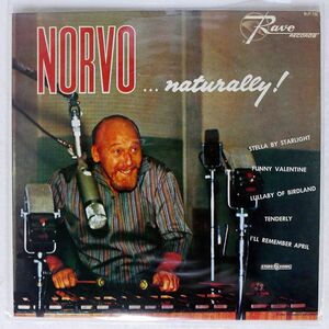 RED NORVO QUINTET/NORVO... NATURALLY!/RAVE RLP101 LP