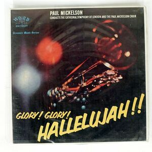 PAUL MICKELSON/GLORY, GLORY, HALLELUJAH/WORD W7004LP LP