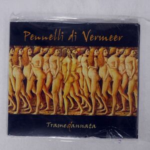 紙ジャケ 未開封 PENNELLI DI VERMEER/TRAMEDANNATA/LA CANZONETTA CD FDM 370107 CD □