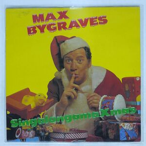 MAX BYGRAVES/SINGALONGAMAXMAS/PYE NSPL18439 LP