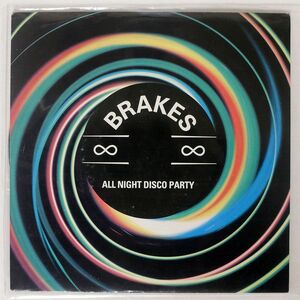 BRAKES/ALL NIGHT DISCO PARTY/ROUGH TRADE RTRADS241 7 □