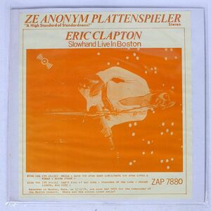 独 ブート ERIC CLAPTON/SLOWHAND LIVE IN BOSTON/ZE ANONYM PLATTENSPIELER ZAP7880 LP