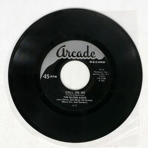 BLEND-AIRES/CALL ON ME SWEET SUE/ARCADE A104 7 □