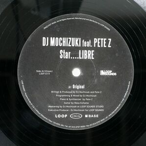 DJ MOCHIZUKI FEATURING PETE Z/STAR....LIBRE/LOOP SOUNDS LSEP014 12の画像2