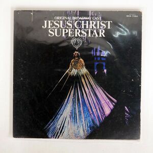 OST/ORIGINAL BROADWAY CAST - JESUS CHRIST SUPERSTAR/MCA MCA7084 LP