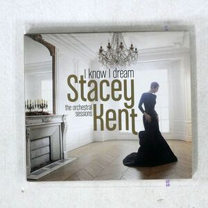 紙ジャケ STACEY KENT/I KNOW I DREAM: THE ORCHESTRAL SESSIONS/OKEH SICP 5617 CD □