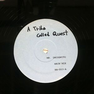 英 A TRIBE CALLED QUEST/MR INCOGNITO/NOT ON LABEL RA003 12