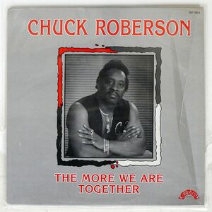 米 CHUCK ROBERSON/MORE WE ARE TOGETHER/SOUL-PO-TION SP002 LP