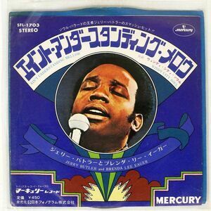 見本盤 JERRY BUTLER/AIN’T UNDERSTANDING MELLOW/MERCURY SFL1703 7 □