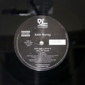 米 KEITH MURRAY/YEAH YEAH, U KNOW IT/DEF JAM RECORDINGS 4400779991 12