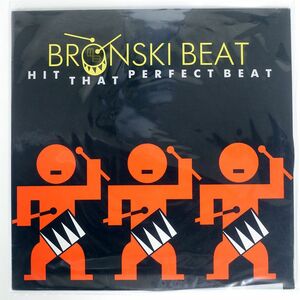 BRONSKI BEAT/HIT THAT PERFECT BEAT/LONDON L12P7109 12