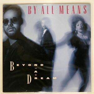  рис BY ALL MEANS/BEYOND A DREAM/ISLAND 913191 LP