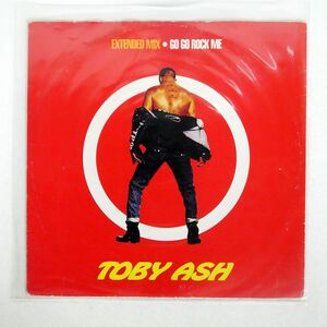 ジャンク 伊 TOBY ASH/GO GO ROCK ME/TIME TRD1198 12