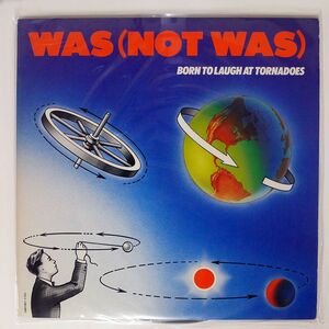 WAS NOT WAS/BORN TO LAUGH AT TORNADOES/GEFFEN 25AP2701 LP