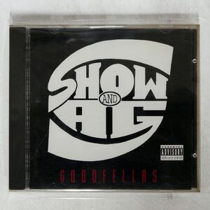 SHOW & AG/GOODFELLAS/D.I.T.C. RECORDS DTC-CD-40072 CD □