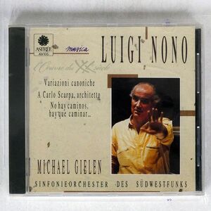 MICHAEL GIELEN/LUIGI NONO: VARIAZIONI CANONICHE/ASTREE ASTREE E 8741 CD □