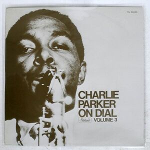 CHARLIE PARKER/ON DIAL VOLUME 3/STATESIDE ITJ50003 LP