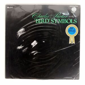 CHARLIE PARKER/BIRD SYMBOLS/OVERSEAS UPS15V LP