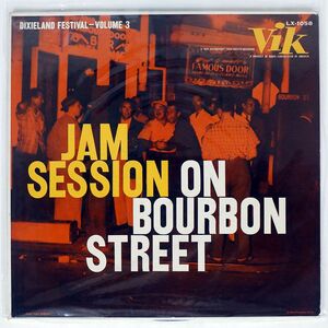 BOURBON STREET ALL-STAR DIXIELANDERS/JAM SESSION ON(DIXIELAND FESTIVALVOLUME 3)/VIK LX1058 LP