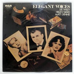 LEE WILEY, HELEN WARD, MATT DENNIS/ELEGANT VOICES/RCA PG-154(M) LP