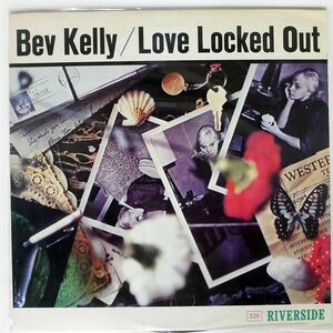 BEV KELLY/LOVE LOCKED OUT/MILESTONE SMJ6052 LP