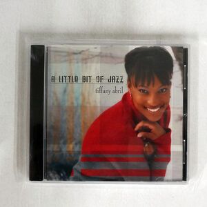 TIFFANY ABRIL/A LITTLE BIT OF JAZZ/NOT ON LABEL NONE CD □