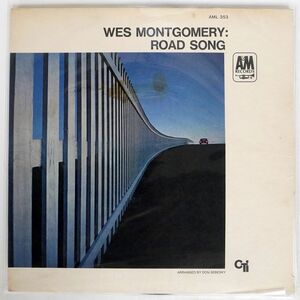 WES MONTGOMERY/ROAD SONG/A&M AML353 LP