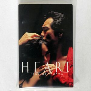 矢沢永吉/HEART/EMI TOTT6925 カセット □