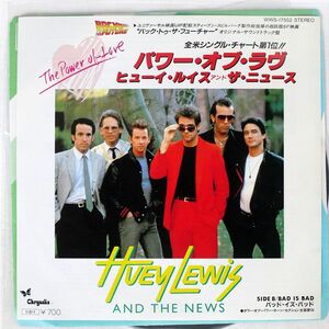 HUEY LEWIS & THE NEWS/POWER OF LOVE/CHRYSALIS WWS17552 7 □