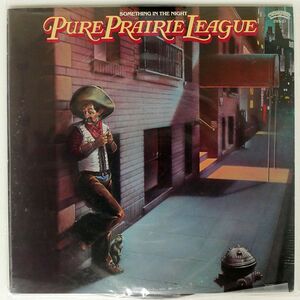 PURE PRAIRIE LEAGUE/SOMETHING IN THE NIGHT/CASABLANCA 25S21 LP