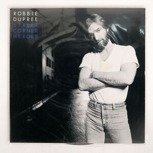 ROBBIE DUPREE/STREET CORNER HEROES/ELEKTRA 6E344 LP