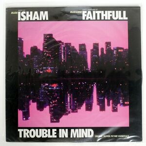  образец запись OST(MARK ISHAM,MARIANNE FAITHFUL)/TROUBLE IN MIND/ISLAND R28D2031 LP