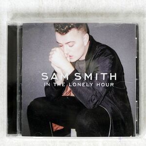 SAM SMITH/IN THE LONELY HOUR/CAPITOL UICC10015 CD □